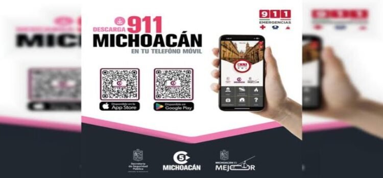 Lanzan app 911 Michoacán para reportar emergencias